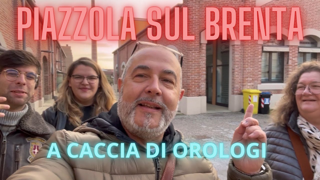 A Caccia Di Orologi, Piazzola Sul Brenta