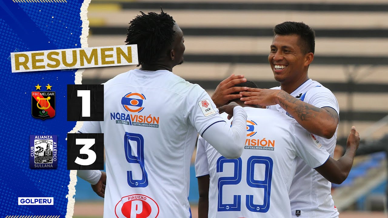 Resumen: FBC Melgar vs Alianza Atlético (1-3) #LIGA1BETSSONXGOLPERU