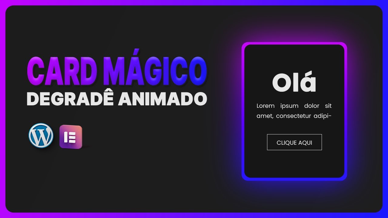 Card M&aacute;gico no Elementor | Efeito Hover Degrad&ecirc; Animado