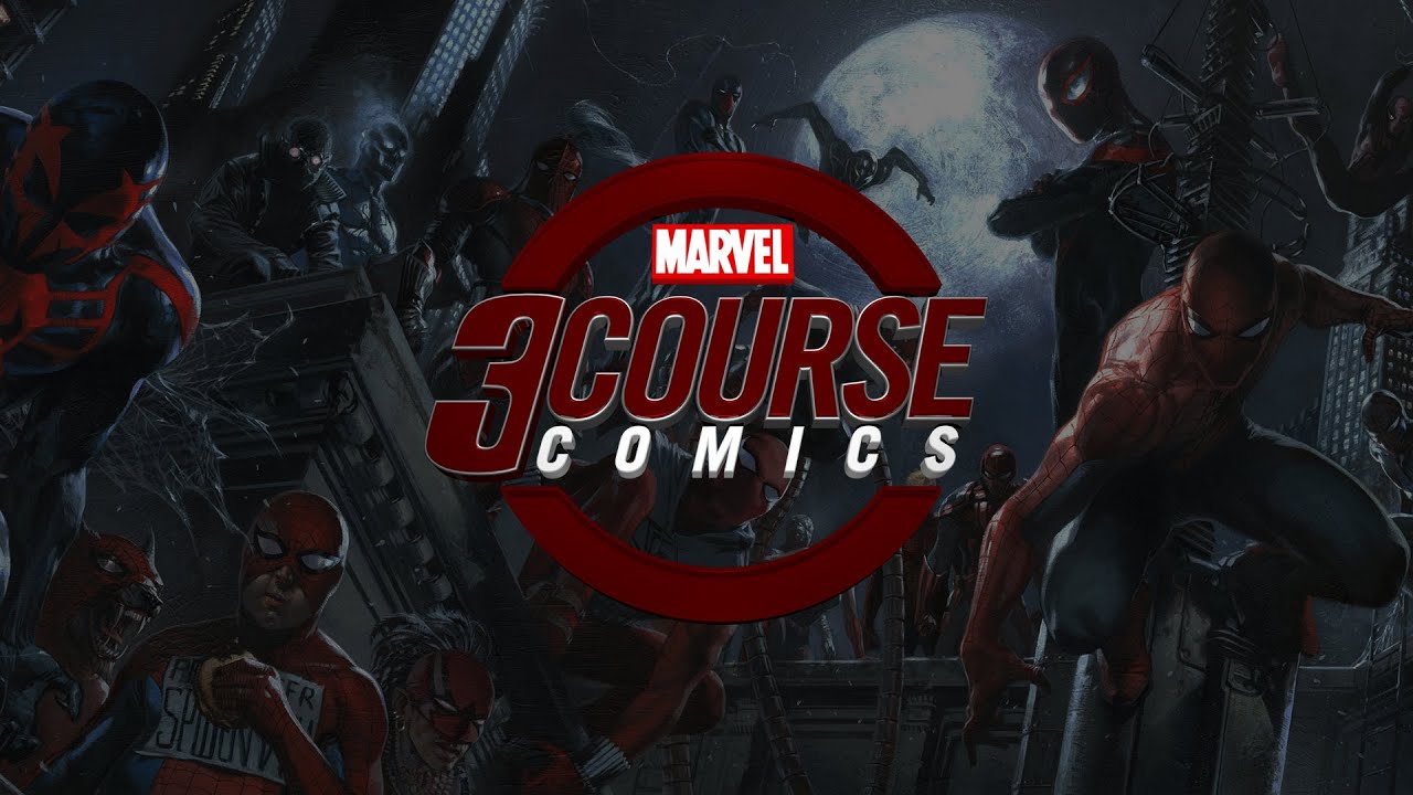 Spider-Verse Pasta & a Spidey Roll Call! 3 Course Comics - Episode 1, Part 2