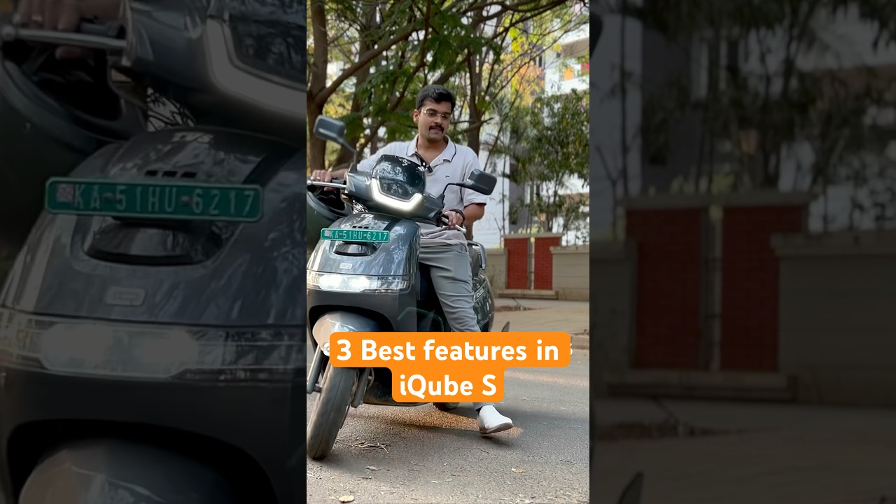 3 Best features 🤑 TVS iQube S