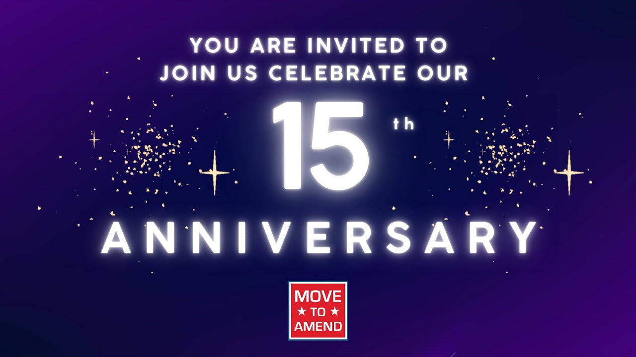 Move to Amend's 15th Anniversary
