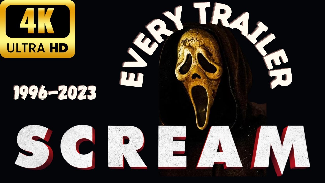 Scream All Trailers 4k - Every Scream Trailer in 4k - Scream 6 Trailer - All Ghostface Trailers 4k