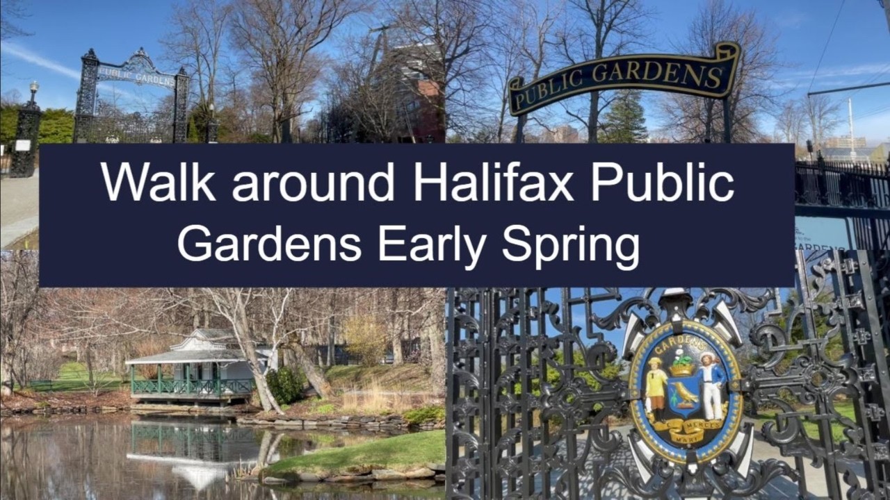 Walk Around Halifax Public Gardens April 2023