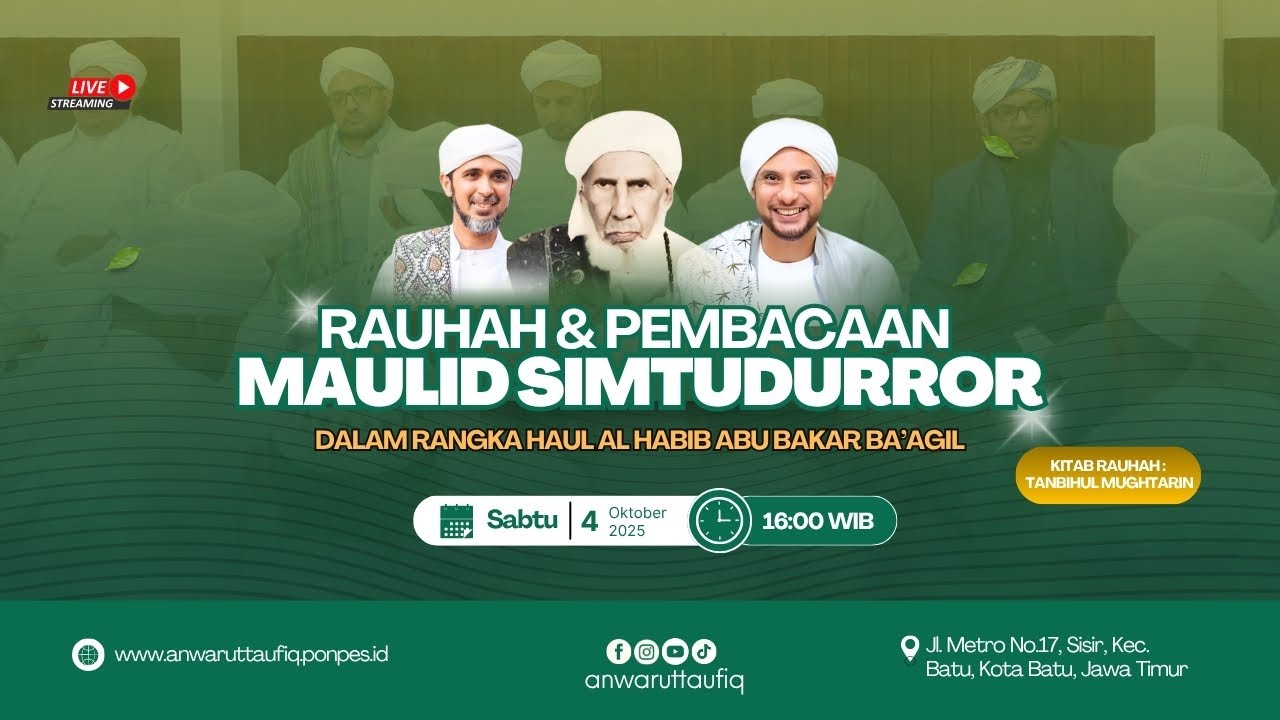 🔴LIVE | MAULID SIMTUDURROR RANGKAIAN HAUL AL HABIB ABU BAKAR BA'AGIL | PP.ANWARUTTAUFIQ 2025