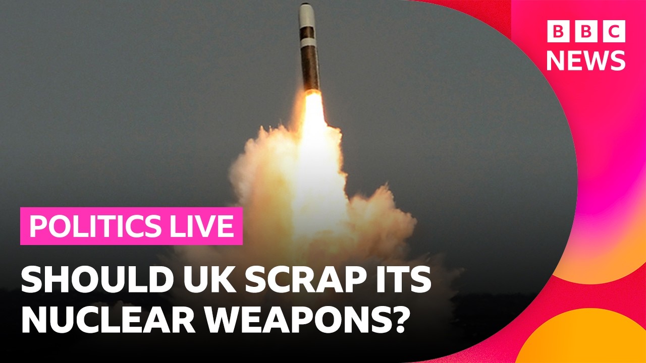 Should the UK give up its nuclear weapons? | BBC Politics Live