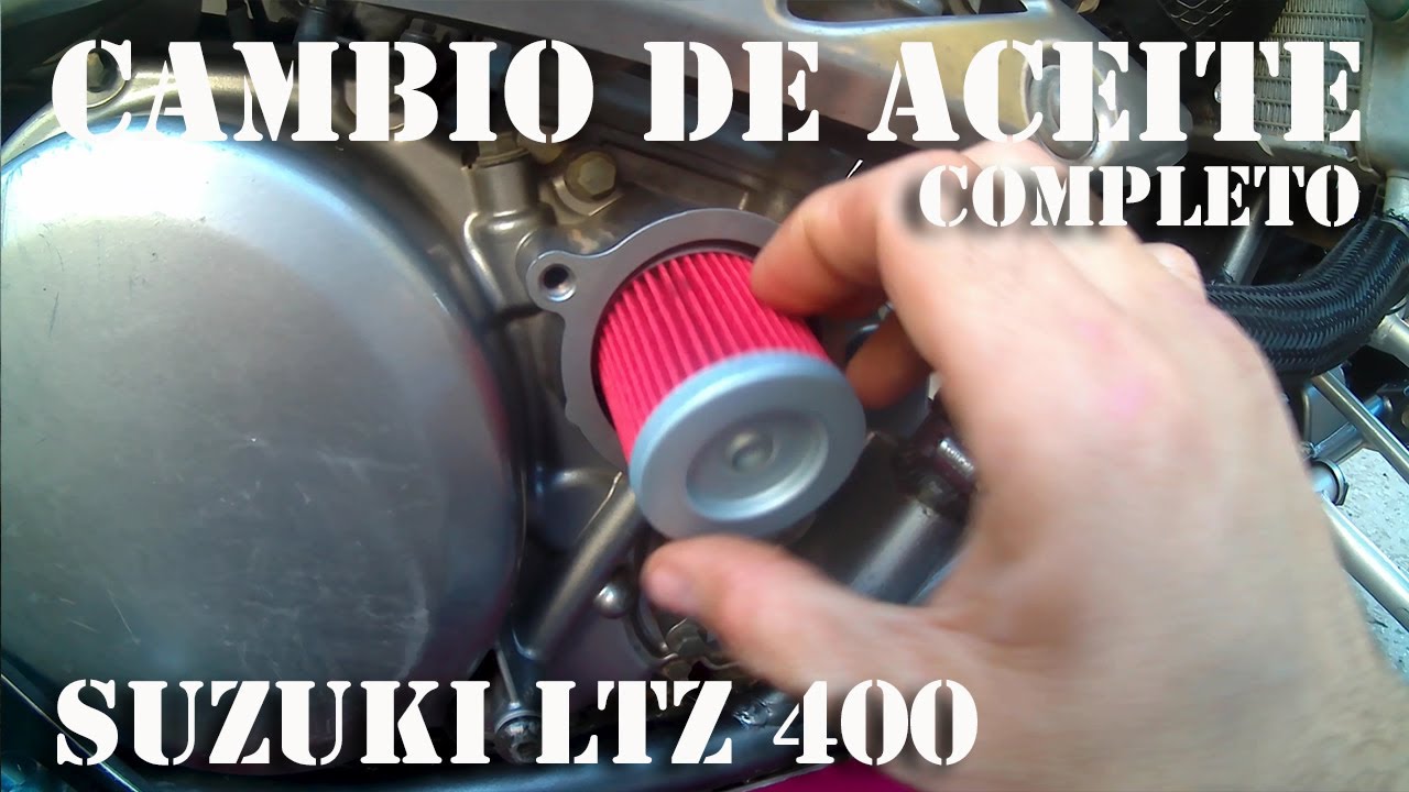 Cambio de aceite completo SUZUKI LTZ 400