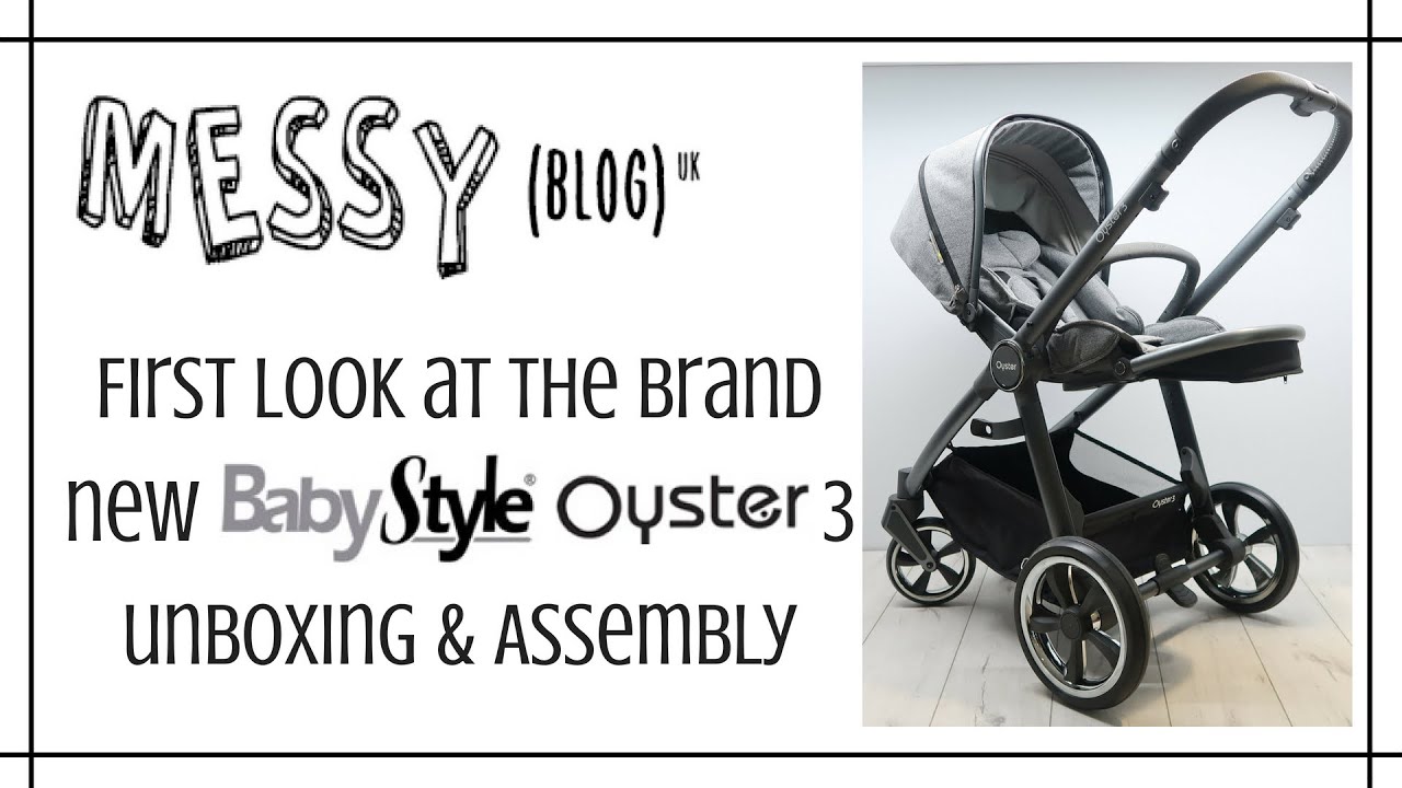 A first look at the BabyStyle Oyster 3 - Due for release Sept 18 / Unboxing and Assembly