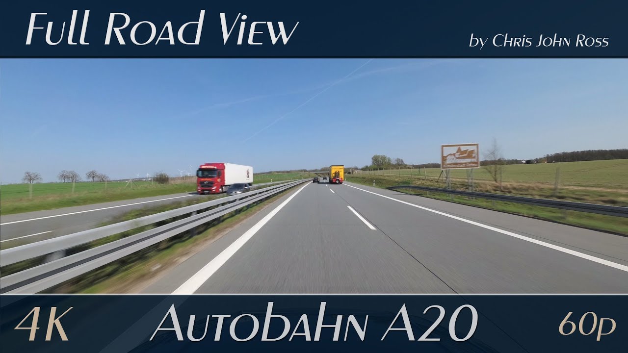Autobahn (A20), Germany: Lüdersdorf - Schönberg - Grevesmühlen - 4K Ultra HD