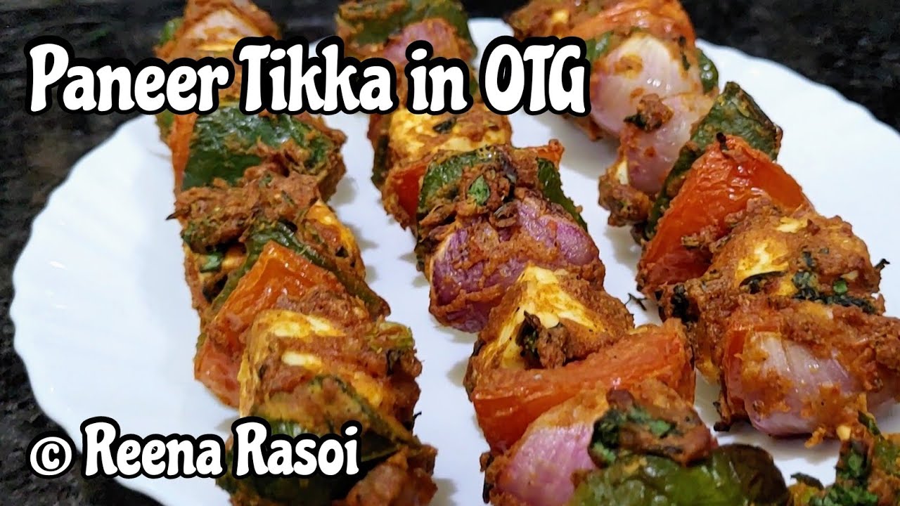 Paneer Tikka in OTG ओटीजी में कैसे बनाएं पनीर टिक्का