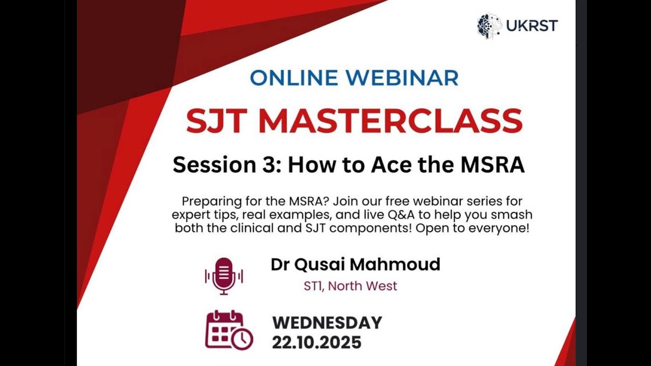 Session 3 SJT Masterclass: How To Ace The MSRA