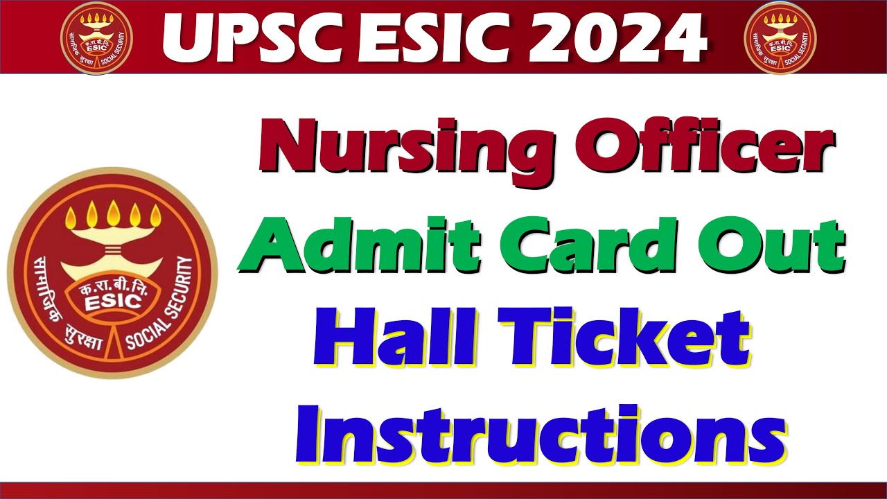 UPSC ESIC 2024 || Admit card Out || Admit Card Instructions ||