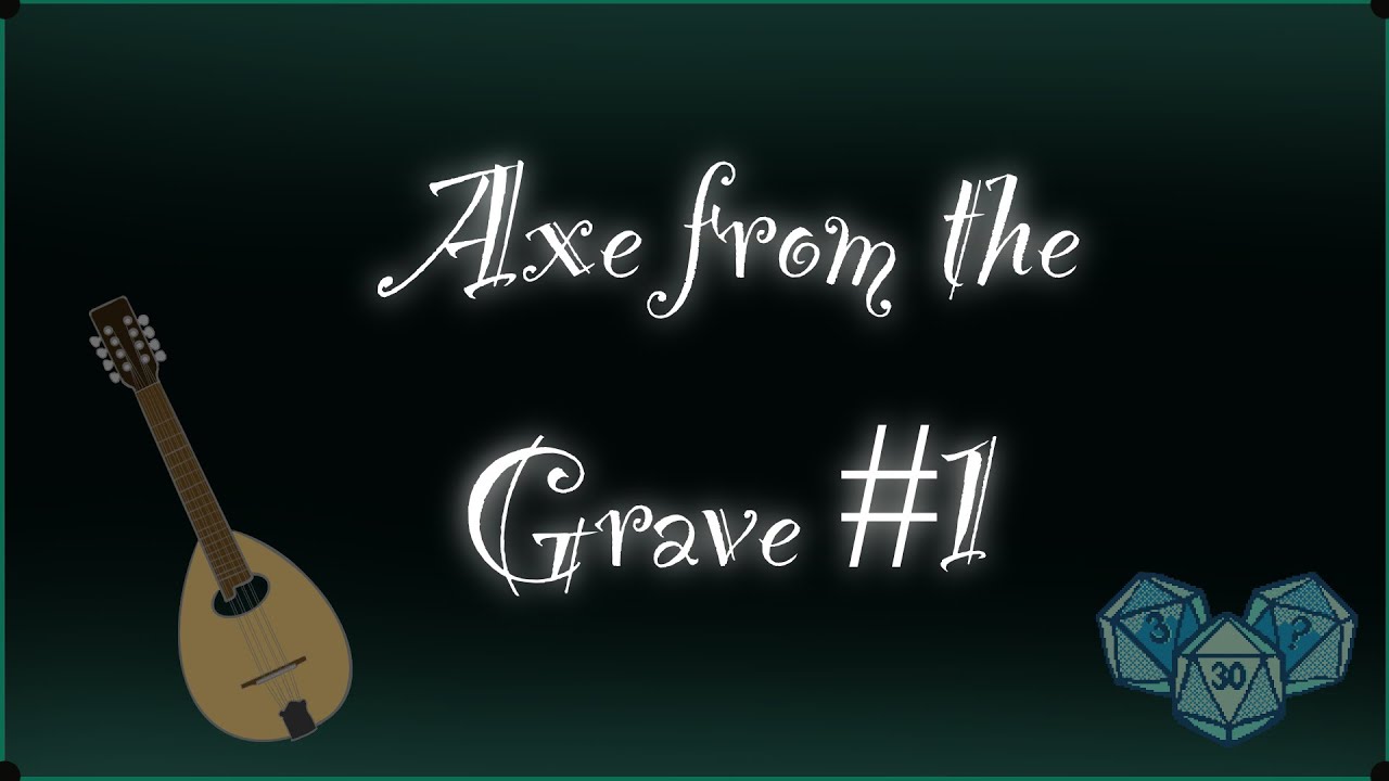 C30W - Axe from the Grave 1 - Pozytywka