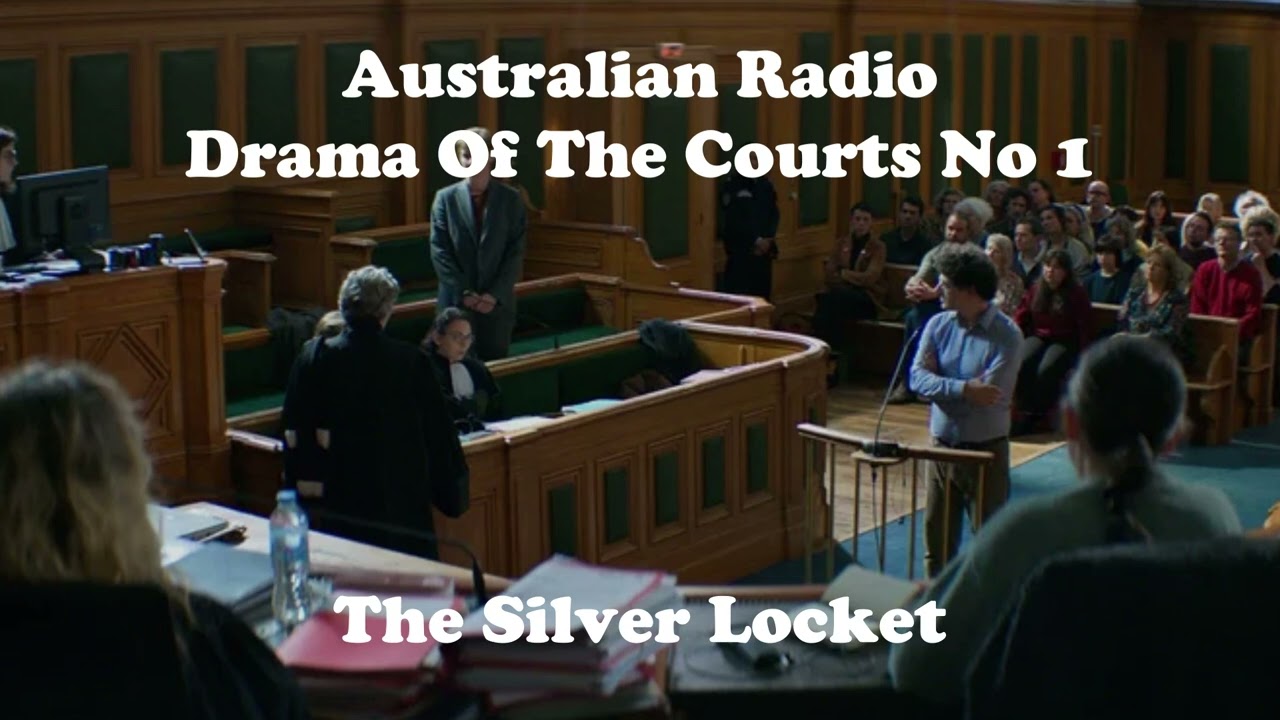 Australian Radio - Drama Of The Courts No 1