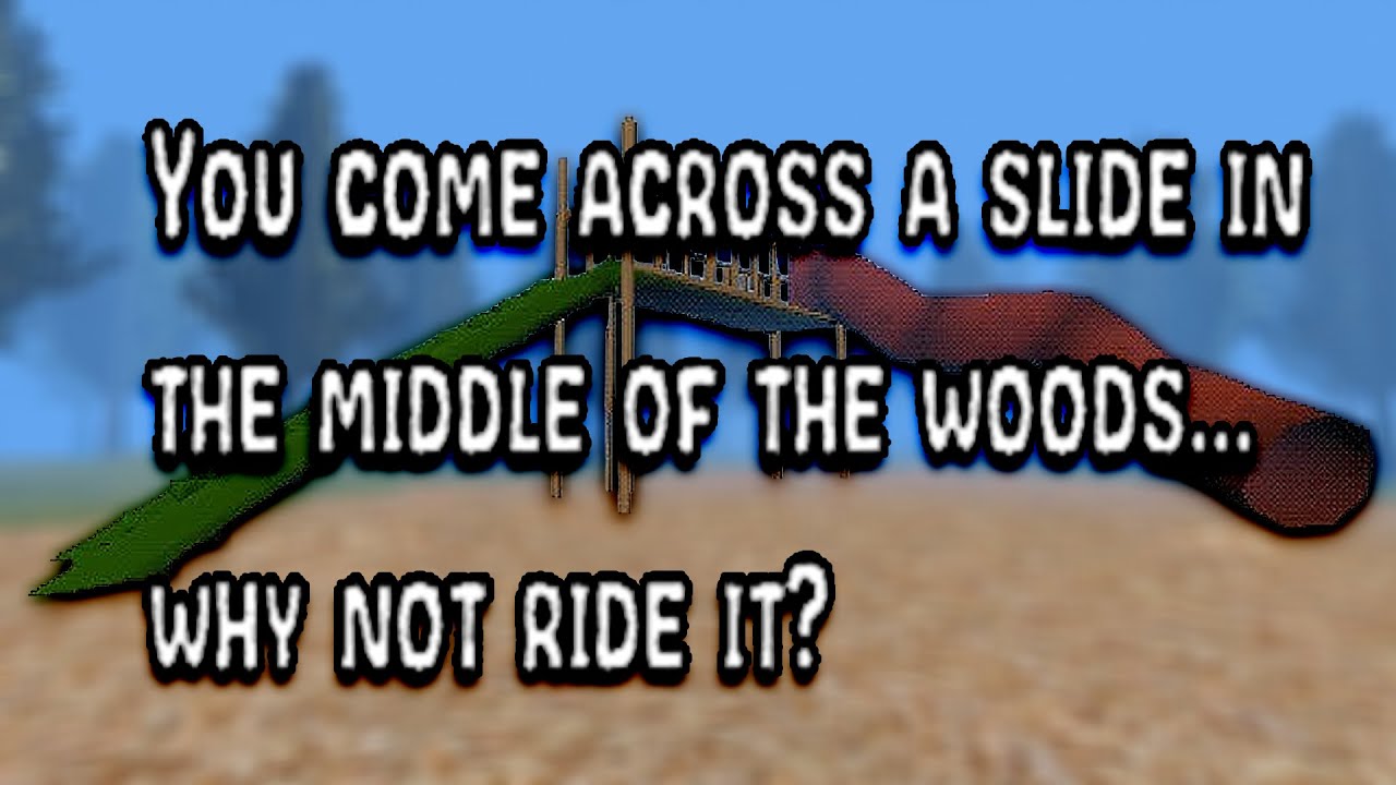 MYSTERIOUS Slide In The Woods