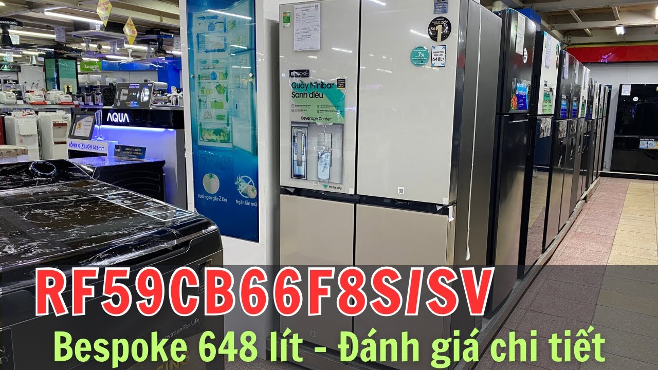 Tủ lạnh Samsung Bespoke 648 lít RF59CB66F8S/SV - Review chi tiết