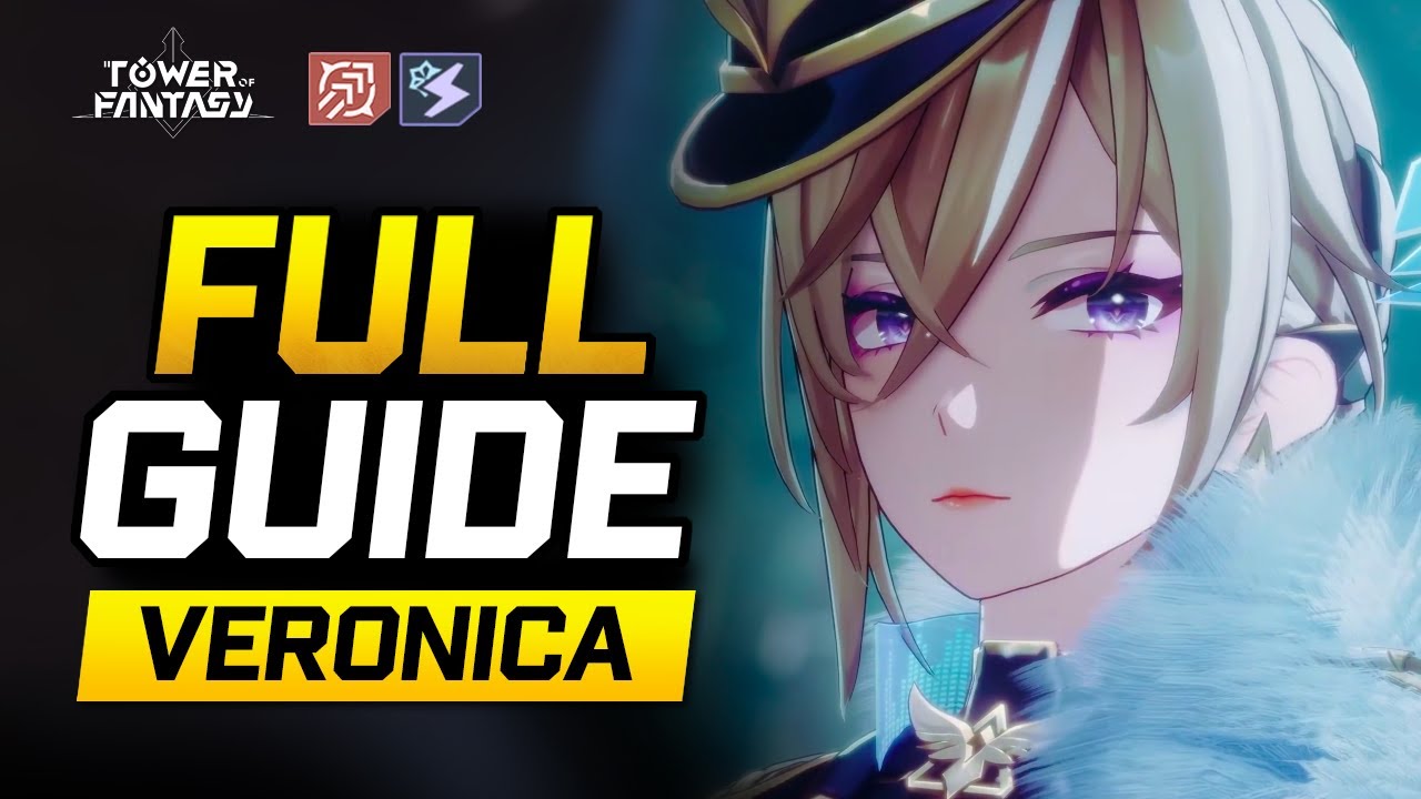 Tower of Fantasy: Full Veronika Analysis Guide | Team Comps | Recommendations Ver 5.5
