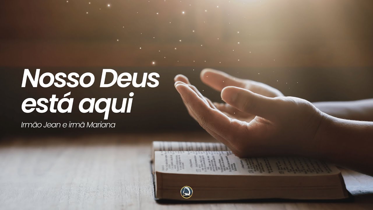Nosso Deus Está Aqui | Irmão Jean e irmã Mariana | Ministério O Filho do Homem
