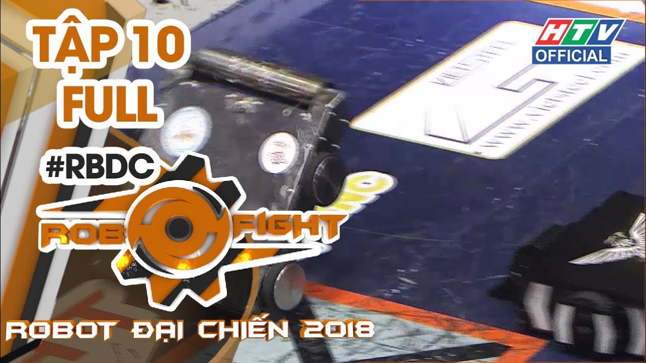 ROBOT ĐẠI CHIẾN | Ngô Phan và Ánh Dương - Lạc Hồng | TẬP #10 Tứ kết 02  FULL | 12/1/2019