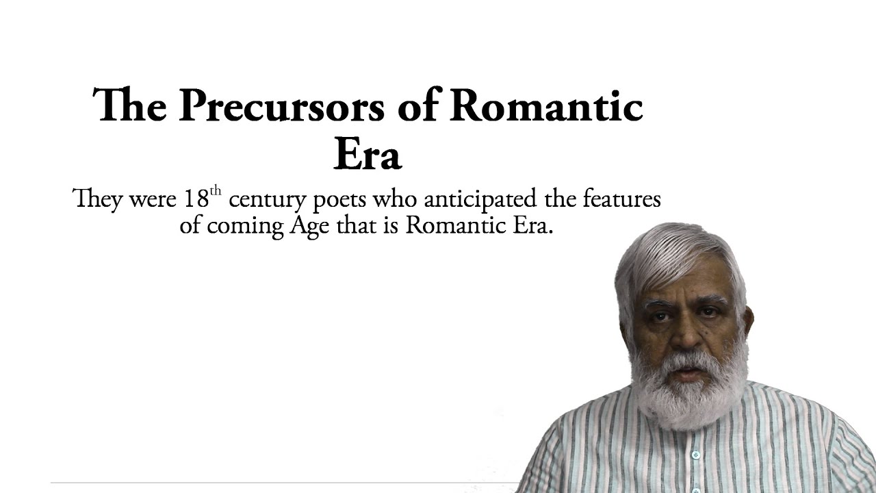 The Precursors of Romantic Era- English Literature Lecture by Dr. K. S. Kang