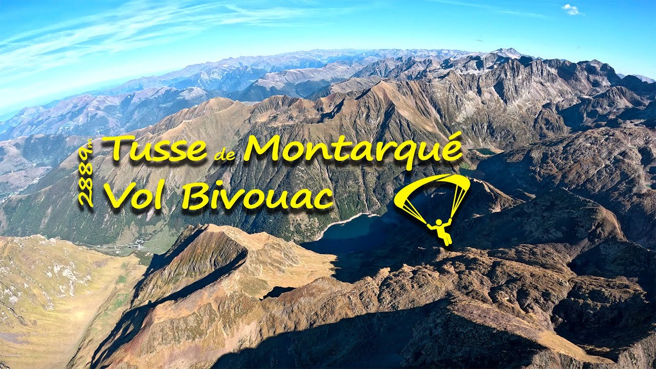 Vol Bivouac à la Tusse de Montarqué depuis Loudenvielle