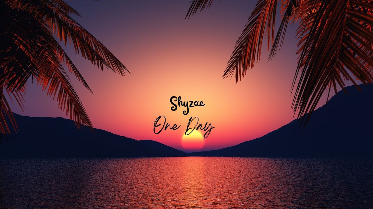 Shyzae - One Day
