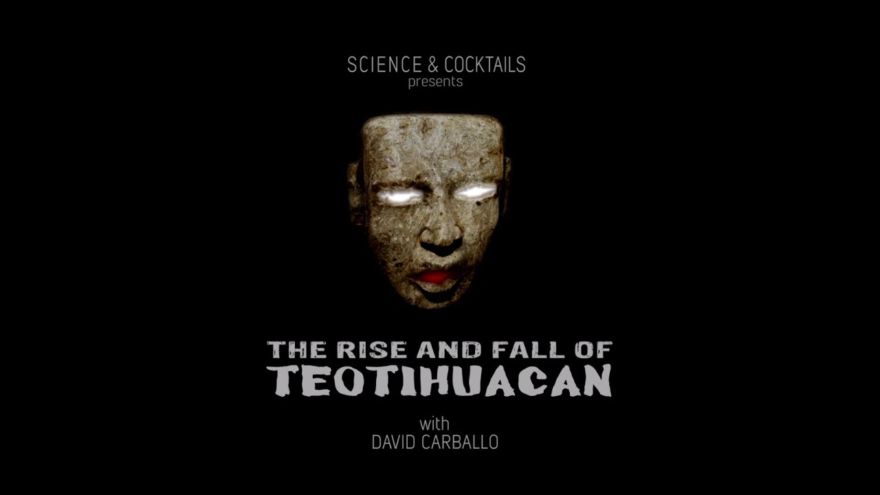 The rise and fall of Teotihuacan with David Carballo