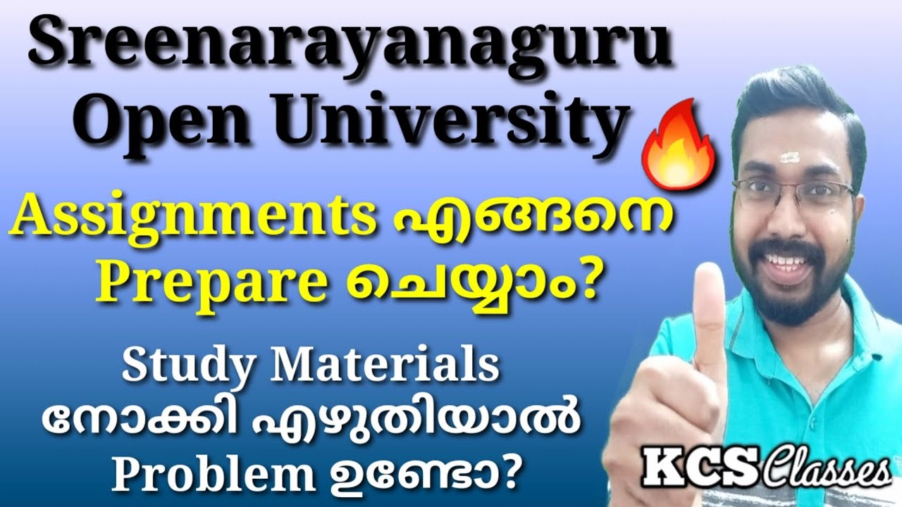 Assignments എങ്ങനെ Prepare ചെയ്യാം? Sreenarayanaguru Open University|KCS classes
