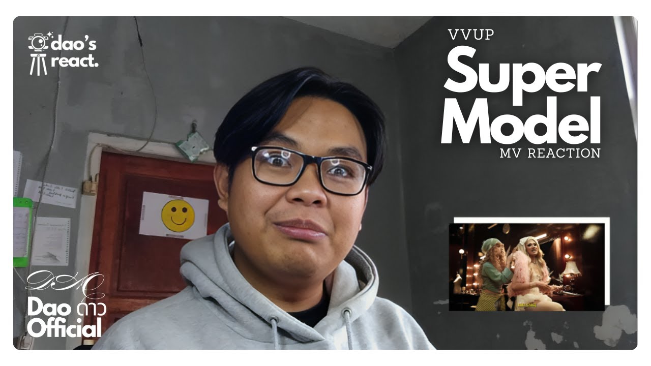 [MV REACTION] SUPER MODEL - VVUP | Dao's React eps. 11