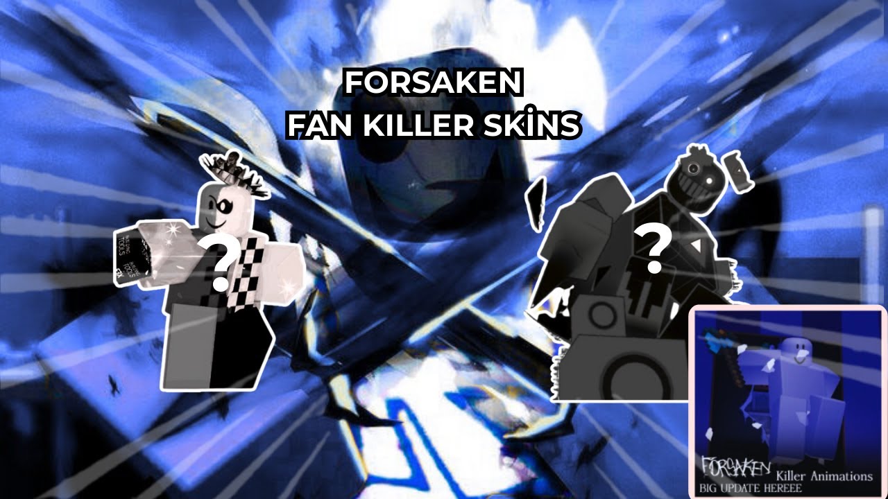FORSAKEN FAN KILLER SKINS🎮 | ⓵ | DEVESTO KYLRO🔨,KYLRO DOE👾,BAKILORD🟩