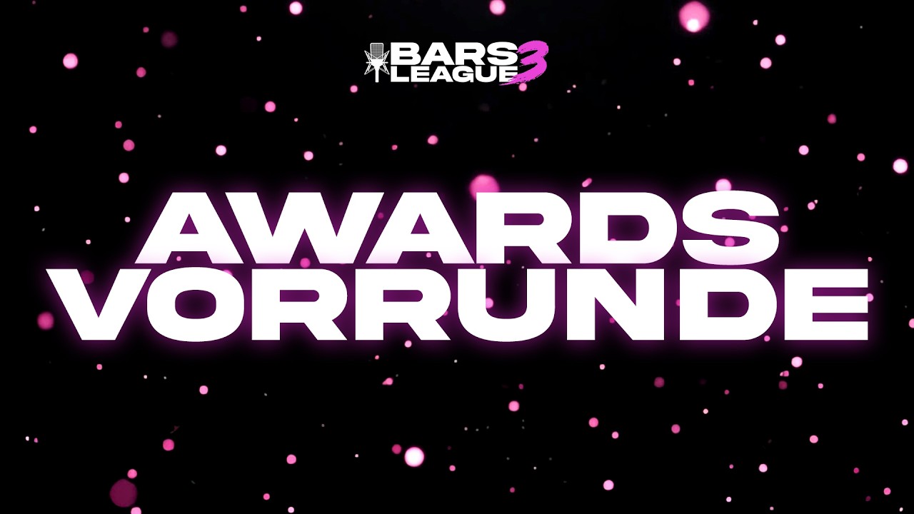 Awards Vorrunde | Bars League S3