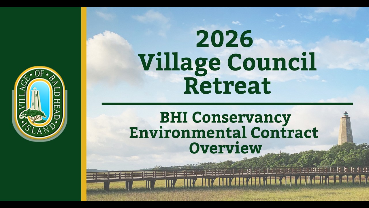 2026 Village Council Retreat - BHI Conservancy Environmental Services Contract Overview