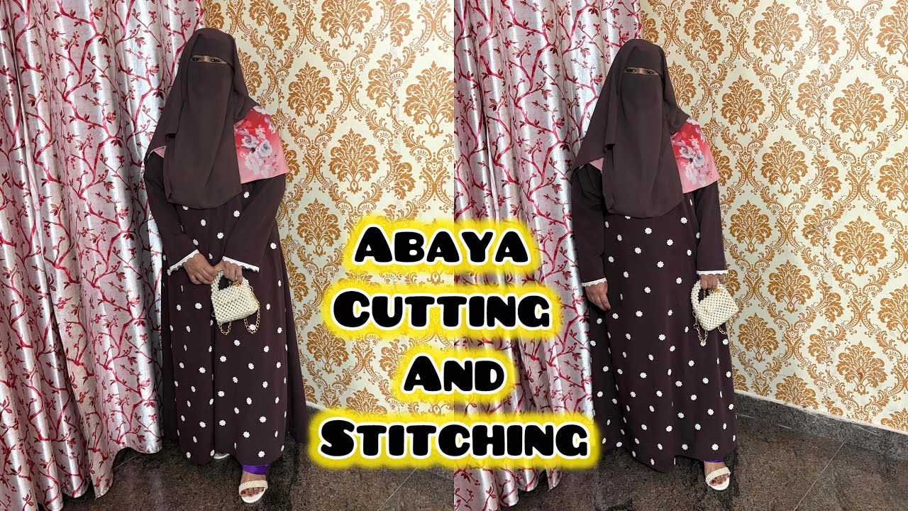 Abaya Cutting And Stitching 🧵 | Stitching 🧵 Tips | Stitching Ideas 💡 | Abaya Designs ❤️