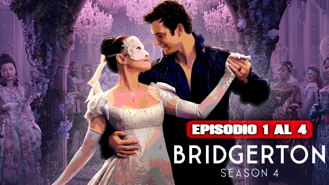 ¿Se puede ver BRIDGERTON TEMPORADA 4 GRATIS en 2026? (Capítulos 1 - 4 + Reseña SIN SPOILERS)