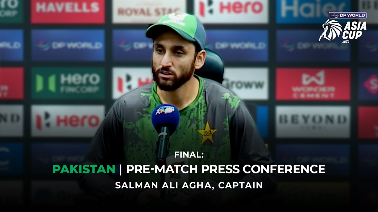 DP World Asia Cup 2025 Final Match:Pakistan Pre-Match Press Conference