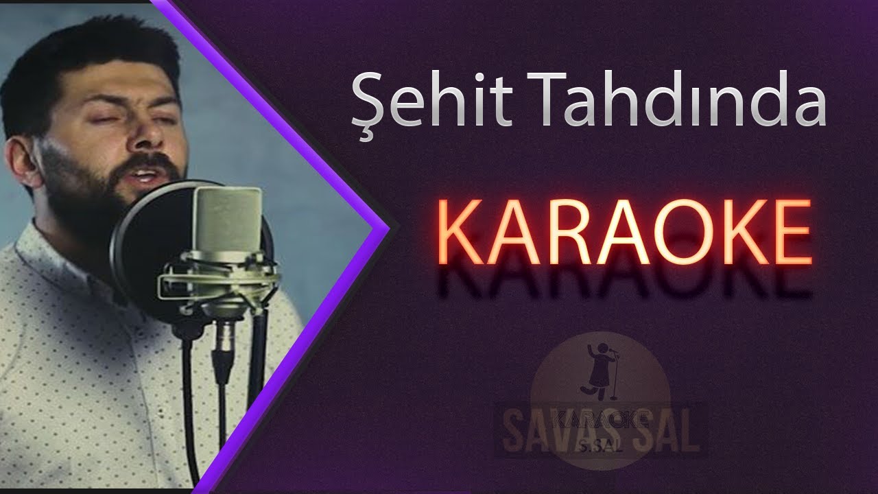 Şehit Tahdında Karaoke