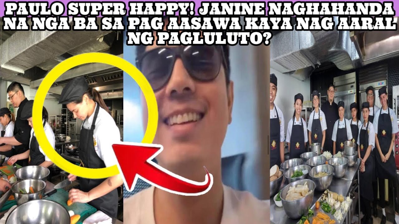 PAULO SUPER HAPPY! JANINE NAGHAHANDA NA NGA BA SA PAG AASAWA KAYA NAG AARAL NG PAGLULUTO?