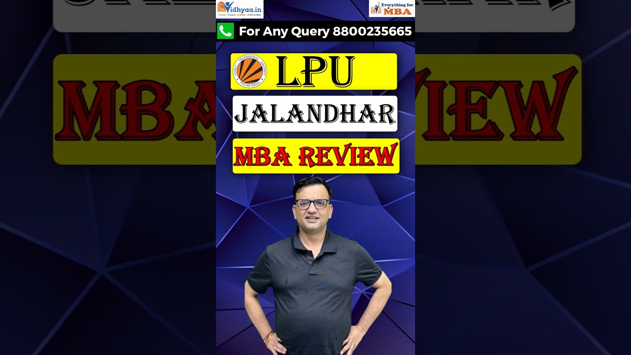 LPU MBA REVIEW 2025🔥 || Eligibility💥 || Fee🤔 || Placement 💰 || 🔝Ranking👍 || #shortsvideo #mba