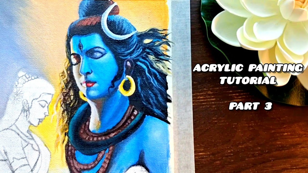 Shiva painting PART- 3 / acrylic colour painting 