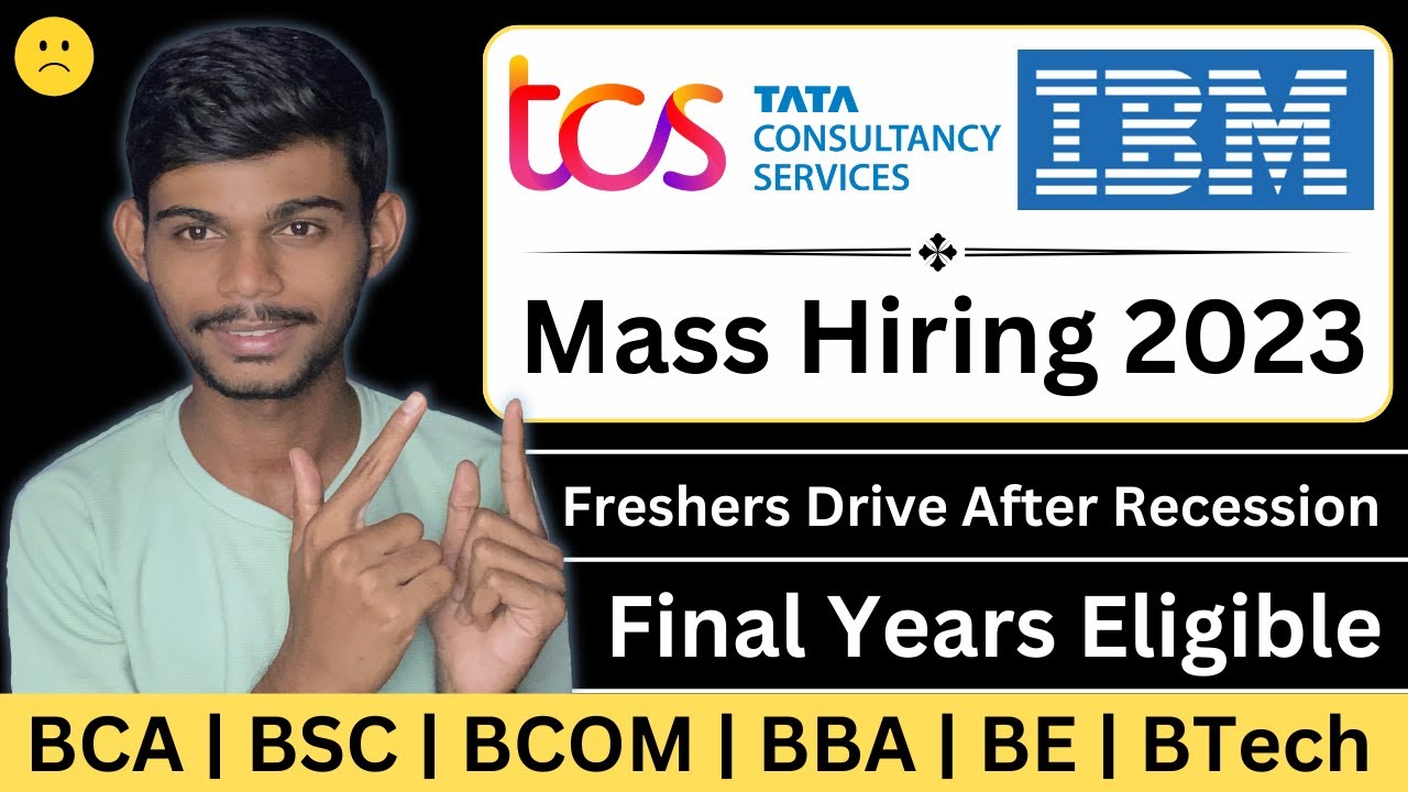 TCS & IBM Mass Hiring 2023 | Final Years Eligible | Great Opportunity