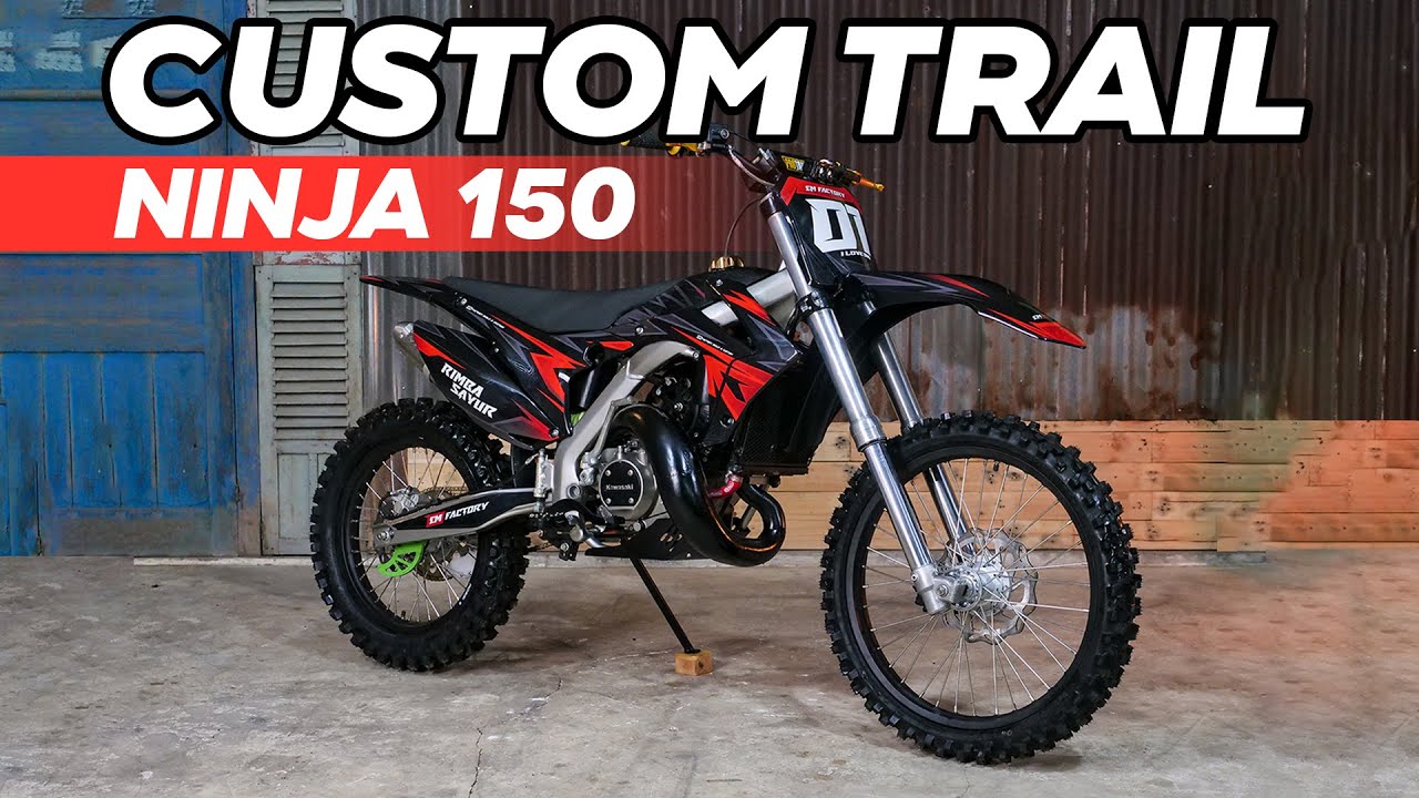 CUSTOM NINJA 150 TRAIL SPESIAL ENGINE