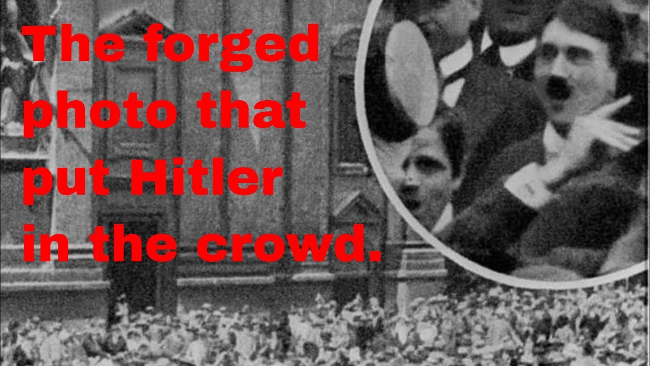 The forged photograph that put Hitler in the crowd when WW1 started
