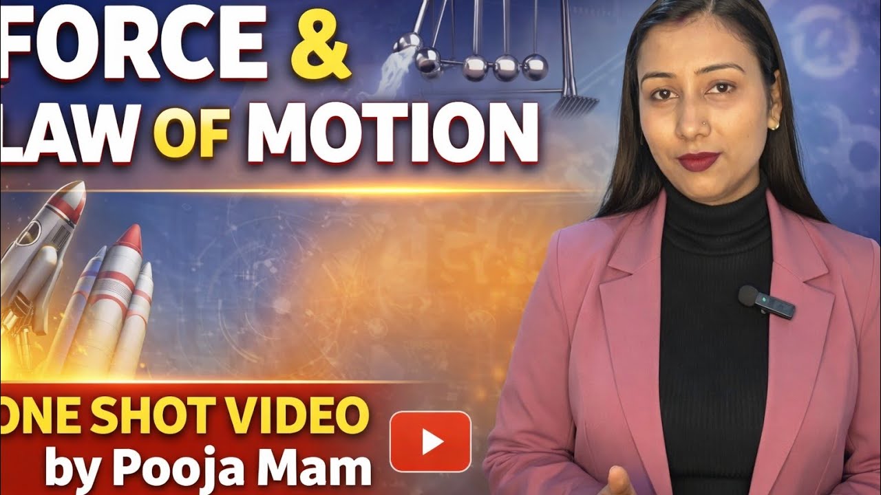 Force & Laws of Motion | Class 9 Science One Shot | By Pooja Mam