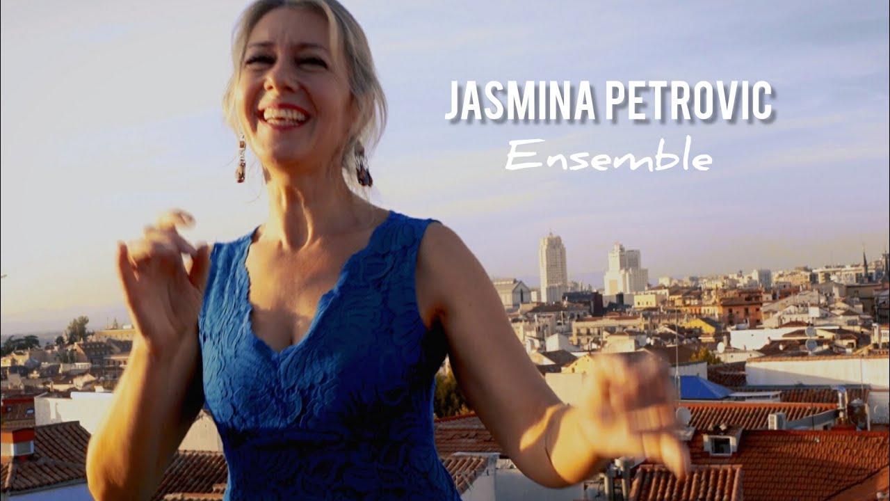 JASMINA PETROVIC ENSEMBLE - La vida do por el raki