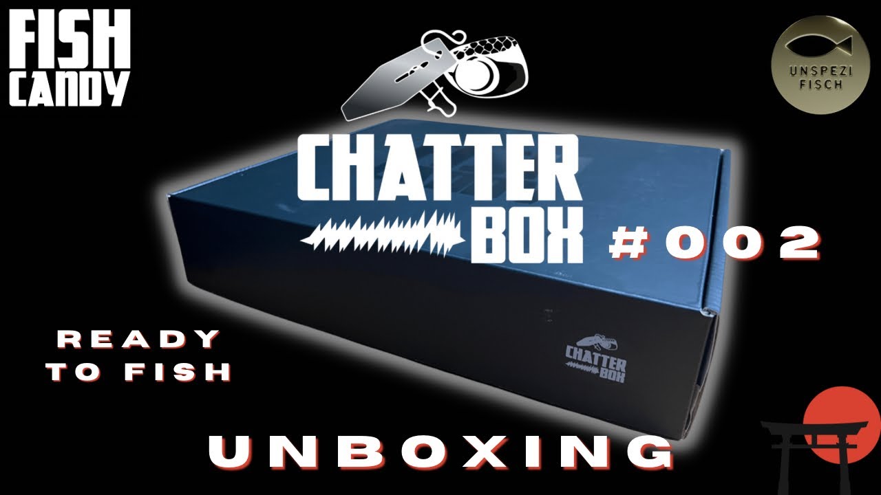 FishCandy Chatter Box #002 -Unboxing-
