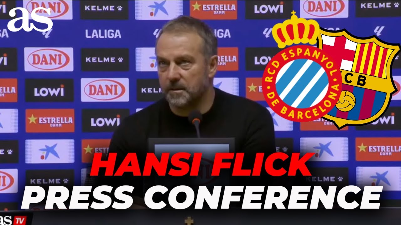 HANSI FLICK, FULL PRESS CONFERENCE | ESPANYOL 0- BARCELONA 2