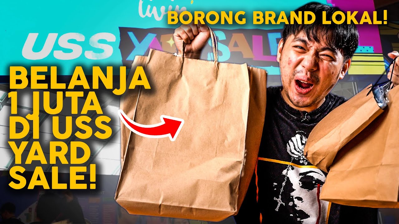 BELANJA 1 JUTA DI USS YARD SALE DAPETNYA BEJIBUN GINI!??