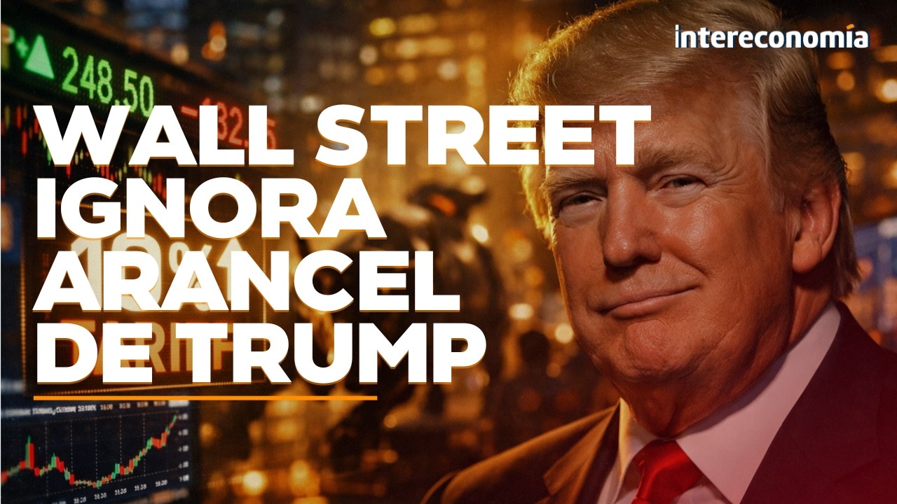 ¿Nuevo 'TACO'? Wall Street ignora el arancel del 10% de Trump
