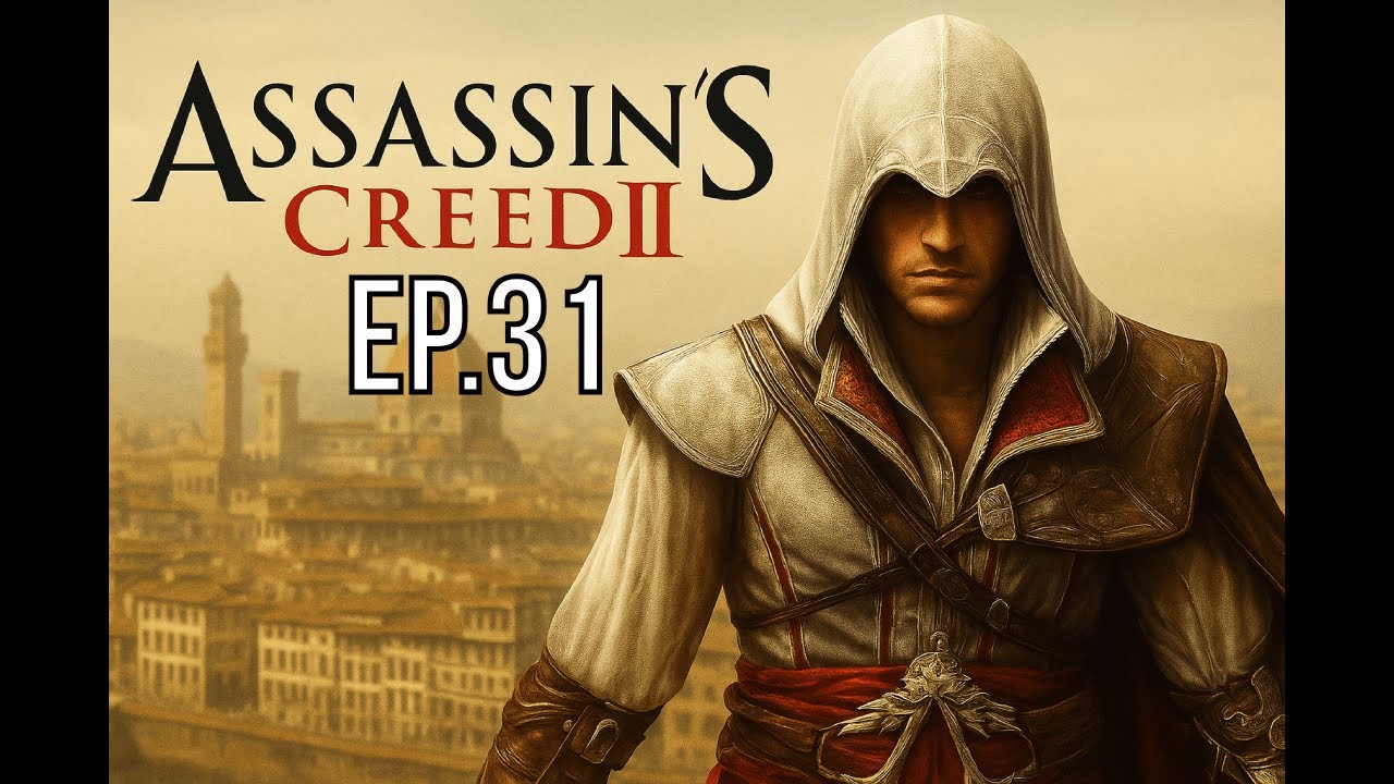 Una Trampa Y Un Doctor Vende Patria | Assassin's Creed 2 Ep31