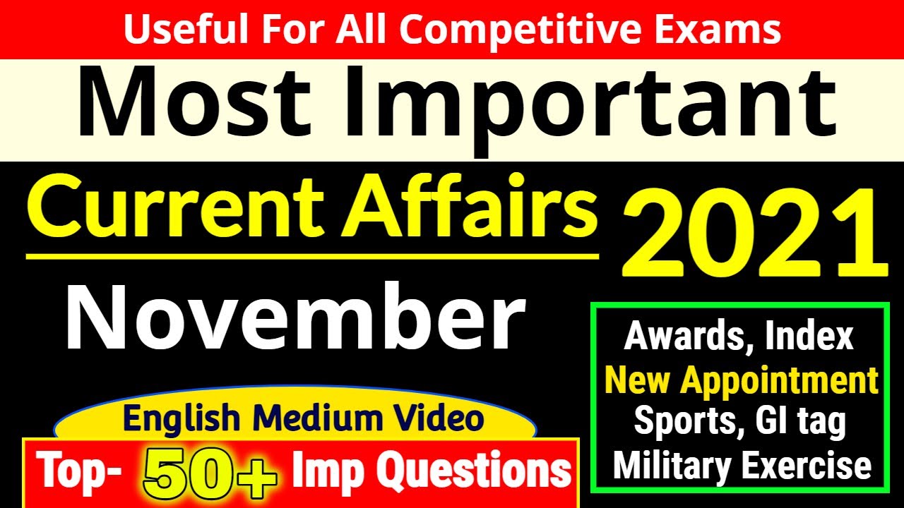 Current Affairs 2021 in English | Current Affairs top 50 November | Current Affairs 2021 Nov full